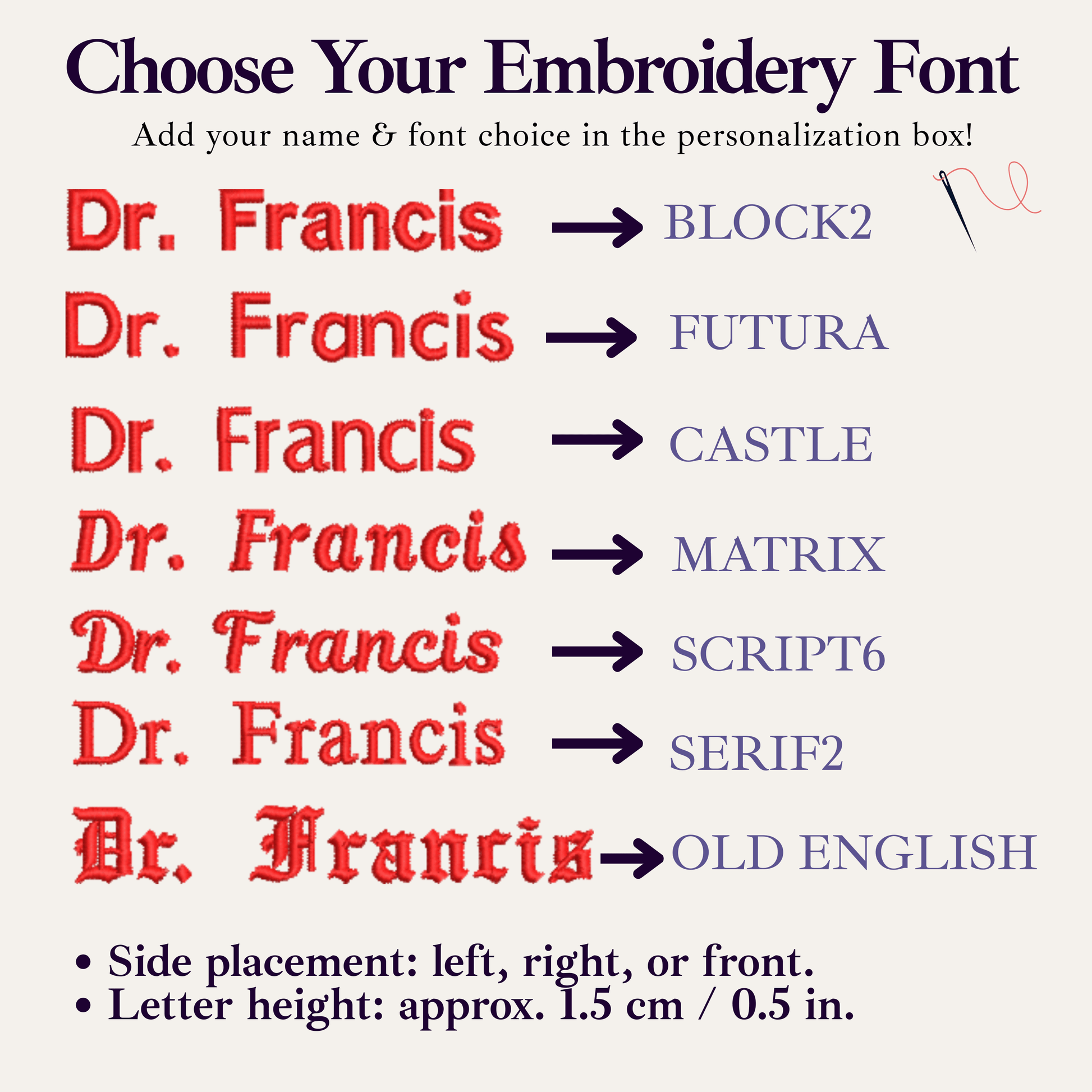 a selection of embroidery font options for a personalized design, including Dr. Francis, Block2, Futura, Castle, Matrix, Script6, SERIF2, and Old English.